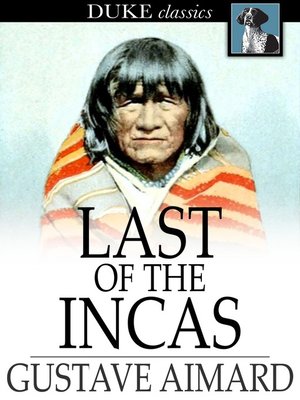 cover image of Last of the Incas